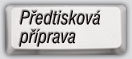 Předtisková úprava